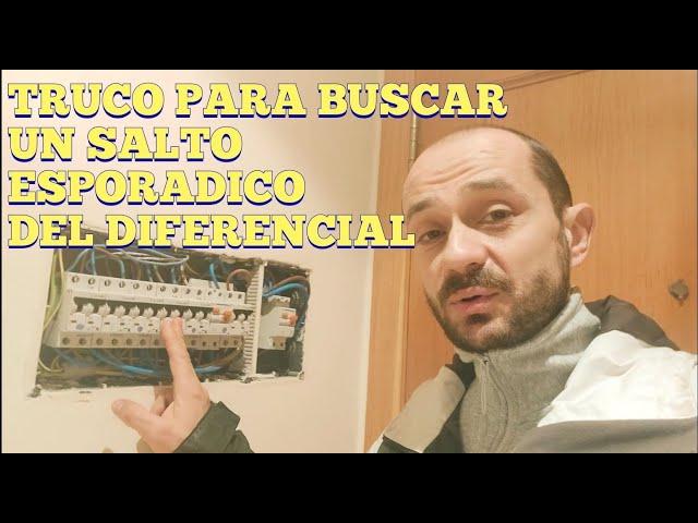 QUE HACER Y COMO RESOLVER EL SALTO DEL DIFERENCIAL ELECTRICO DE FORMA ESPORADICA