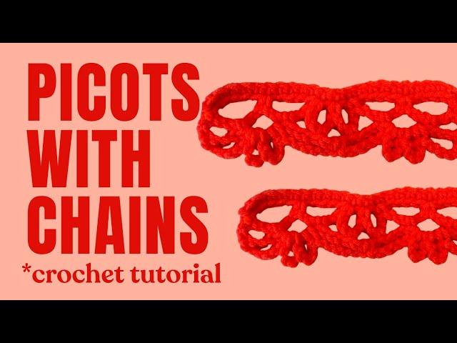 How to: Picots With Chains Edging (crochet tutorial)