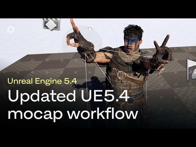 Updated Unreal Engine 5.4+ Mocap Workflow | Rokoko Motion Capture