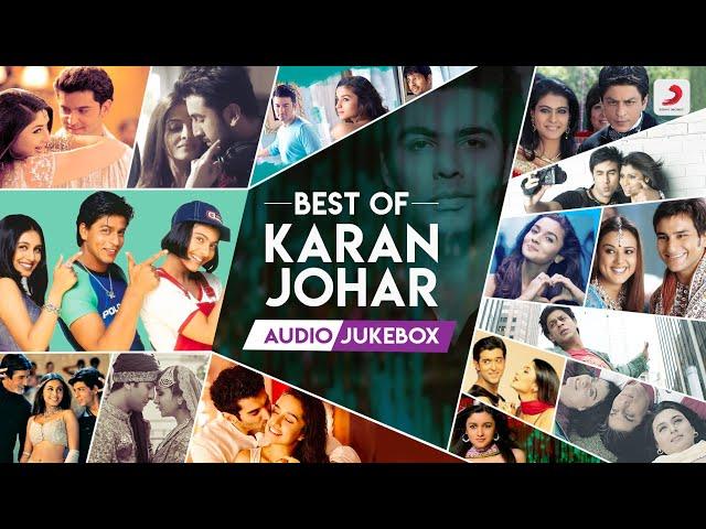 Best Of Karan Johar | Audio Jukebox | Kuch Kuch Hota Hai | Ae Dil Hai Mushkil | Student of The Year