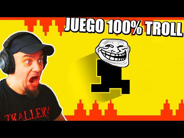EL JUEGO MÁS TROLL DEL MUNDO