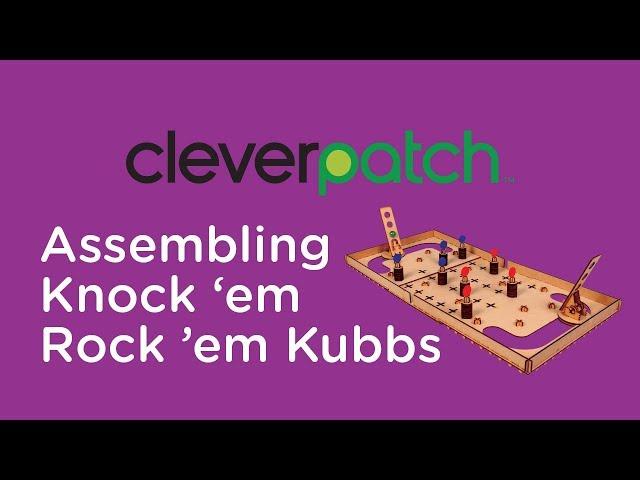 Product Spotlight - How to Assemble the CleverPatch Wooden Knock 'em Rock 'em Kubbs Construction Kit