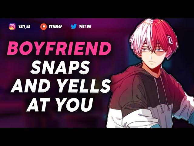 Boyfriend SNAPS And Yells At You (Argument) (STORMING Out) (Apology) (Happy Ending) Boyfriend ASMR