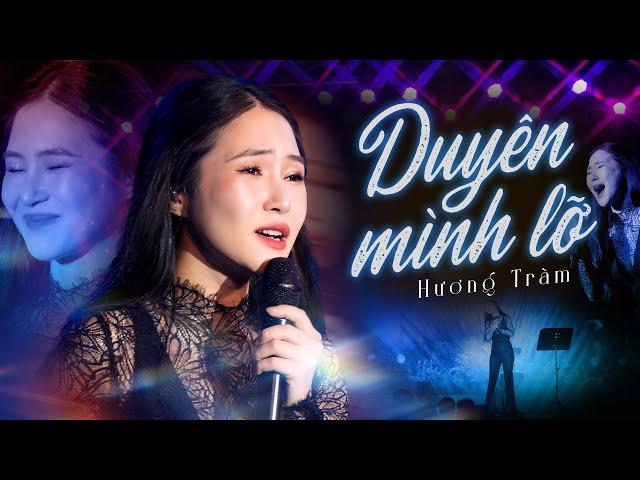 Hương Tràm - Duyên Mình Lỡ | Live Stage 2025 | Lululola Show