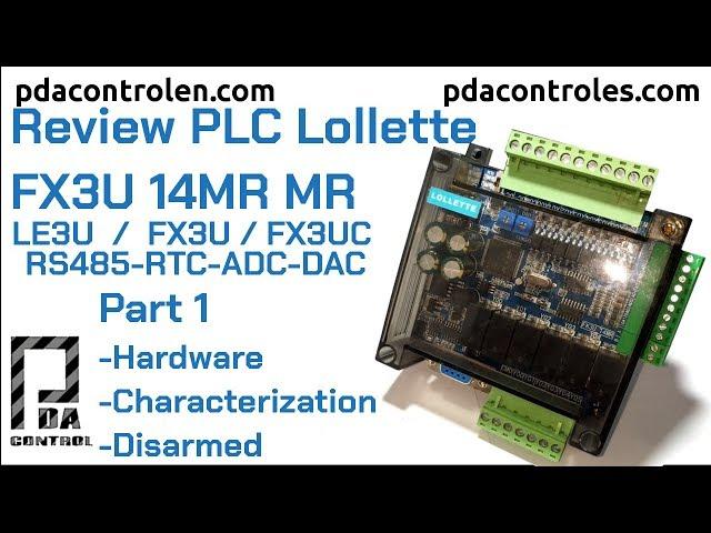 Review #PLC Lollette FX3U 14MR / LE3U / FX3U / FX3UC: Part 1 Hardware : PDAControl