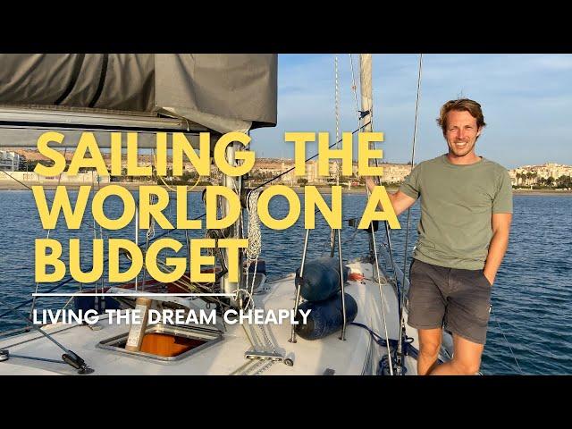 SAILING AROUND THE WORLD ON A BUDGET. This 28 year old sailor is living the dream cheaply ️