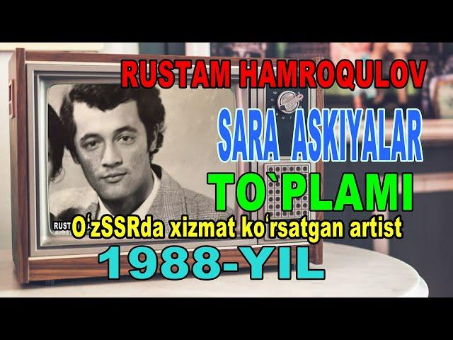 Рустам Хамрокулов аскиялари 1988-йил   Rustam Hamroqulov askiyalari 1988-yil