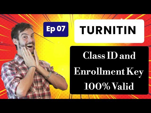 Free Turnitin Class ID & Enrollment Key 2024 | 100% No Repository | Episode 07