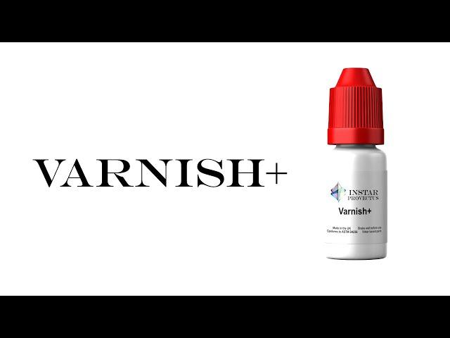 INSTAR Varnish+ Demonstration