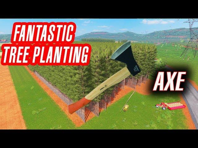 Farming Simulator 17: FANTASTIC TREE PLANTING vs  Wooden Chop Axe