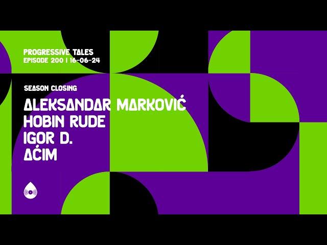 200 Special Mix I Progressive Tales with Aleksandar Marković & Hobin Rude & Igor D. & Aćim