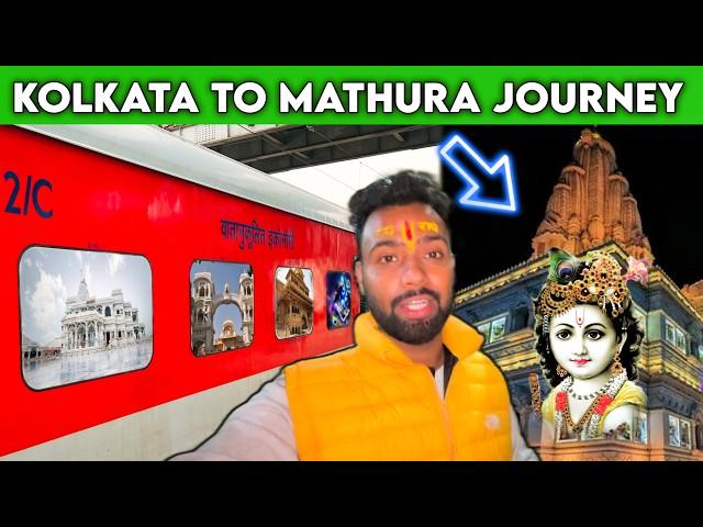 Ep 1 | Kolkata to Mathura Train Journey | 3rd Economy Class Journey | Mathura Vrindavan Tour