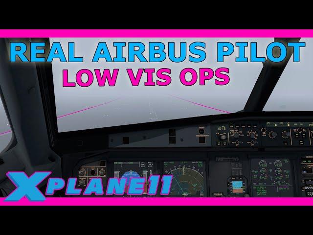 Auto Land Guide with a Real Airbus Pilot: ToLiss A321 X Plane 11