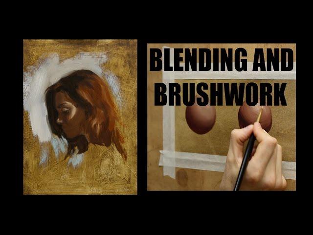 Oil painting techniques : Blending and brushwork