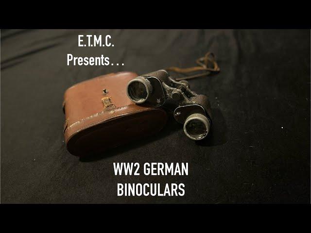 WW2 German Binoculars. A New Addition to the Collection