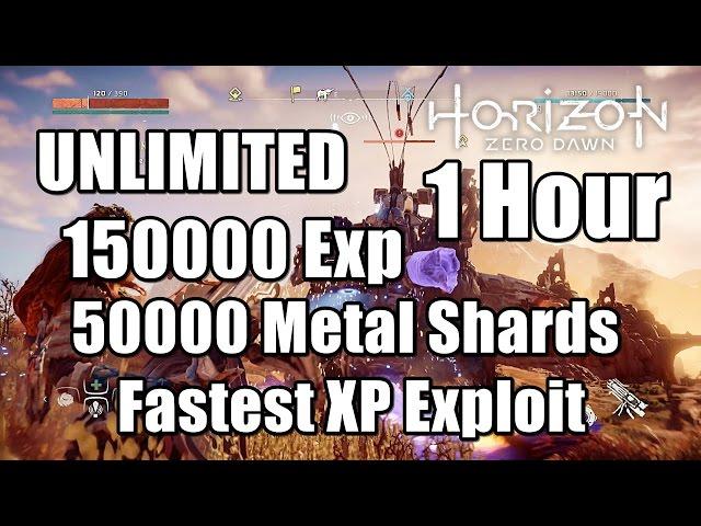 Horizon Zero Dawn Metal Shard - Fastest XP Exploit - 150000 Exp 50000 Metal Shards in 1 Hour Farming