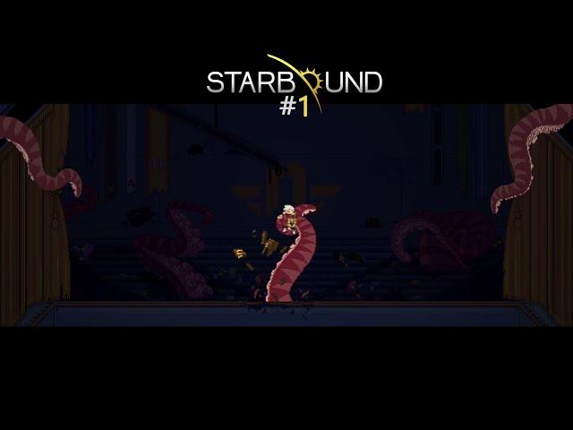 Starbound - Начало космических приключений #1