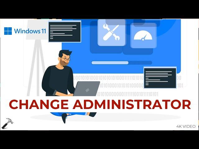 How to change administrator on Windows 11