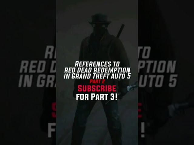 References to Red Dead Redemption in GTA 5 - Part 2 - Subscribe for Part 3! #gta5 #rdr2 #shorts