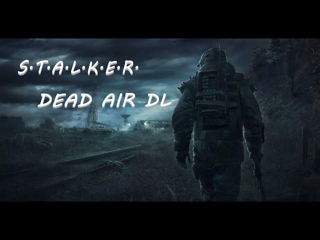 S.T.A.L.K.E.R  DEAD AIR DLСБОРКА  ТАЙНА ЗОНЫ  ЗА БАНДИТОВ №2 НОВЫЙ КРАФТ ???