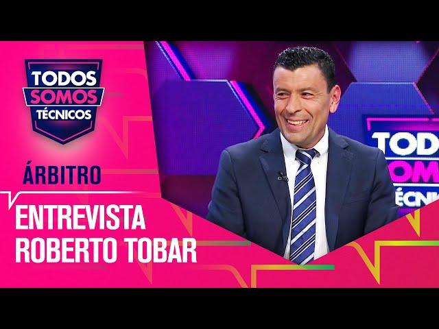 MANO A MANO con Roberto Tobar y el ARBITRAJE NACIONAL - Todos Somos Técnicos