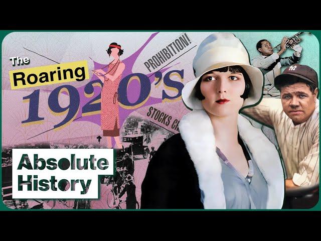 Why The Roaring 20s Were America's Wildest Decade