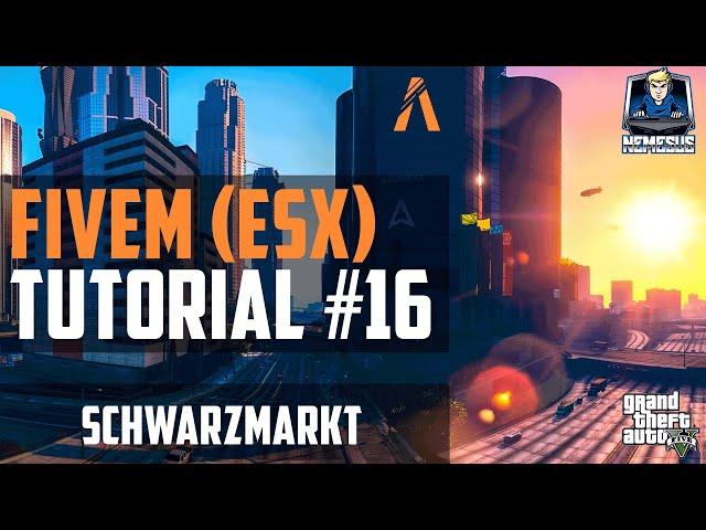 FiveM ESX Tutorial #16 - Schwarzmarkt + NativeUI [Roleplay] [GTA 5] [Deutsch]