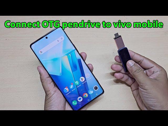 How to use otg pendrive in vivo phone