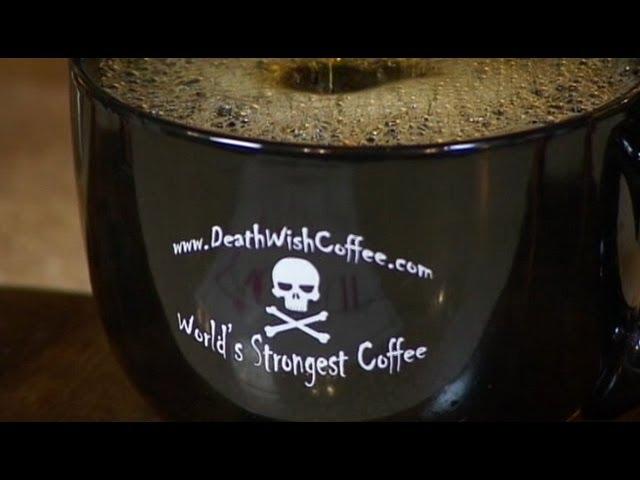 Death Wish Coffee Dubbed 'World's Strongest,' Has Twice the Caffeine