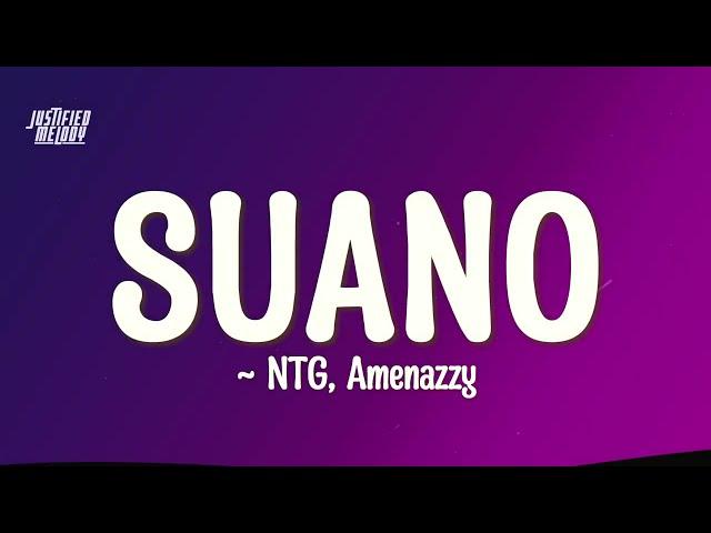 Suano / NTG-Amenazzy (Letra/Lyrics)