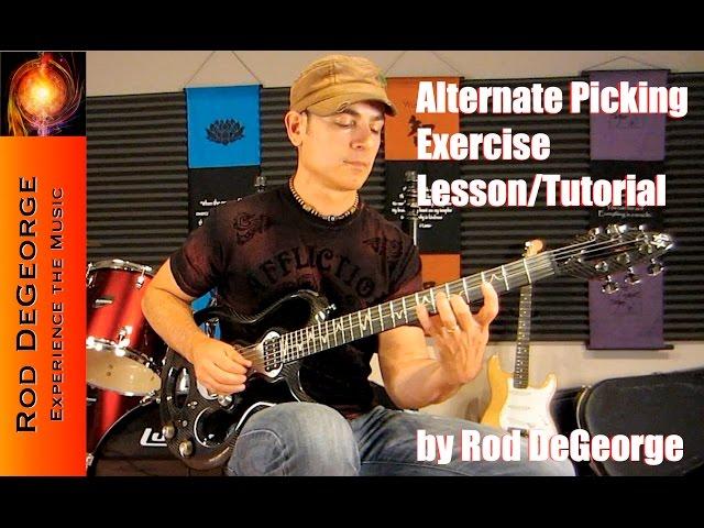 Alternate Picking Exercise - Lesson/Tutorial Inside & Outside Picking by Rod DeGeorge