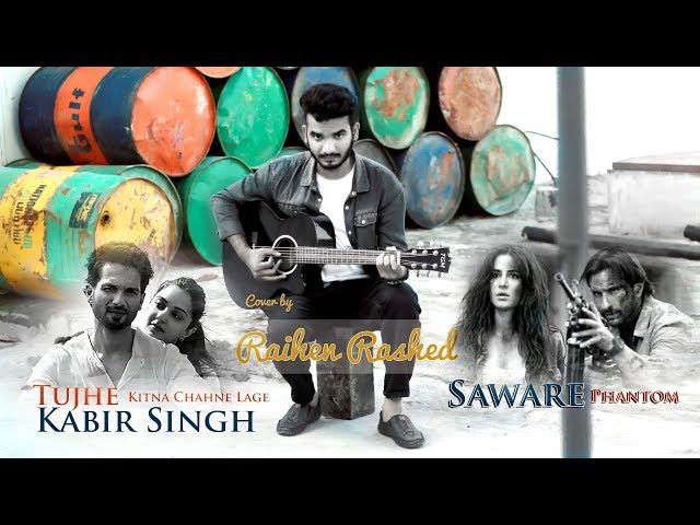 Arijit singh | Tujhe Kitna Chahne | Raihen Rashed | Kabir Singh