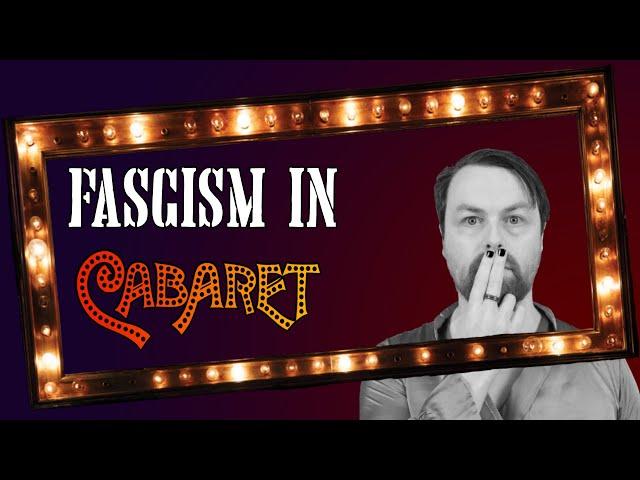 Why Should I Wake Up? | Cabaret. Isherwood. Fascism.