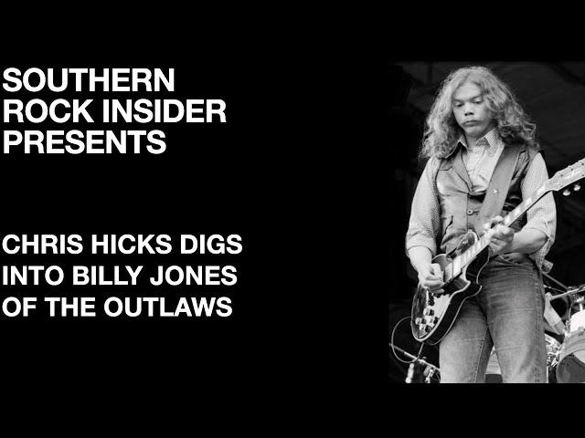 Chris Hicks Digs Into Billy Jones of the Outlaws