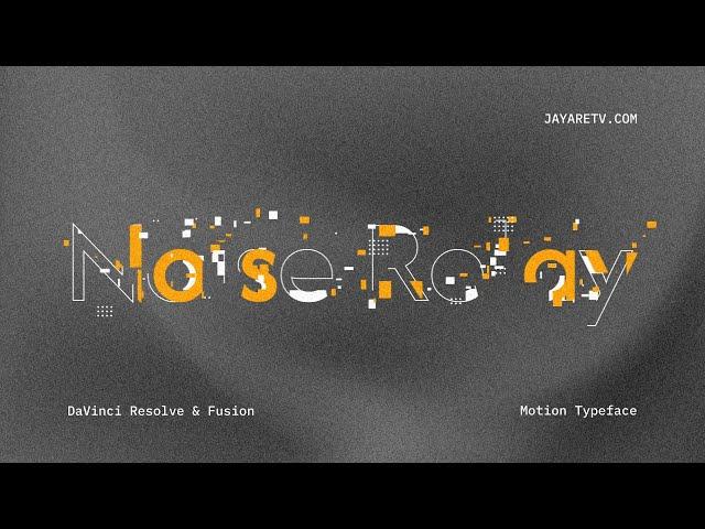 Noise Relay Motion Typeface for DaVinci Resolve