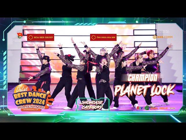 THE CHAMPION INTERNATIONAL BOARD - SHOWCASE CATEGORY | PLANET LOCK | Dalat Best Dance Crew 2024