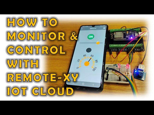 How to Monitor and Control ESP32 from Anywhere in the World with RemoteXY IoT Cloud