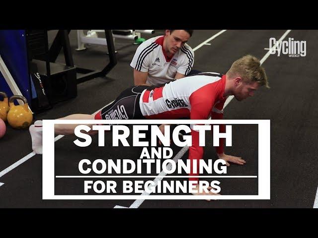 Strength & Conditioning for Beginners | Cycling Weekly