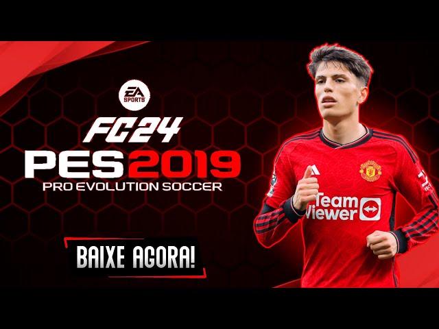 PATCH 2024 ATUALIZADO PARA PES 2019 COM FACES REALISTAS, UNIFORMES E TRANSFERÊNCIAS 2024! (PC)