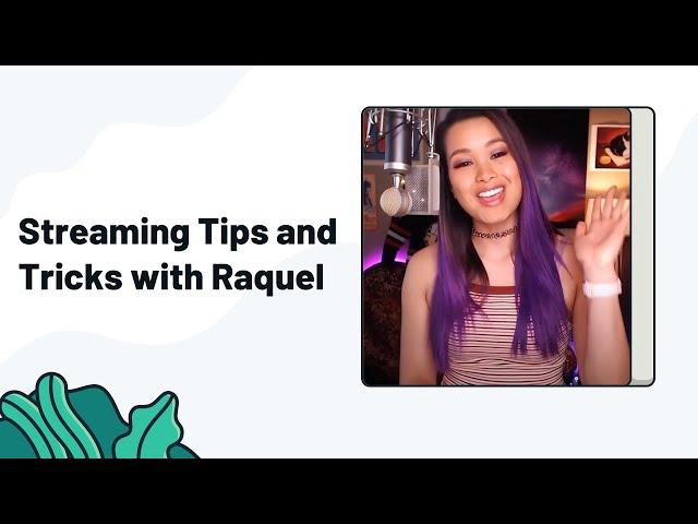 Live Streaming Tips and Tricks For Musicians with Raquel