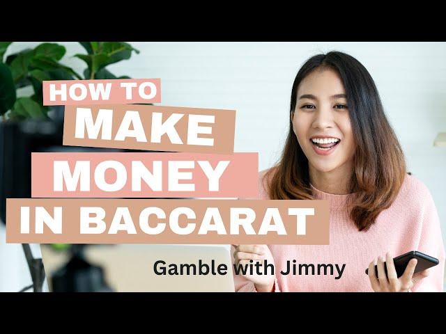 How To Win On BACCARAT By: Gamble with Jimmy