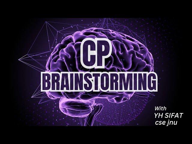 CP Brainstorming | Codeforces | Easy | Bangla | CSE JnU