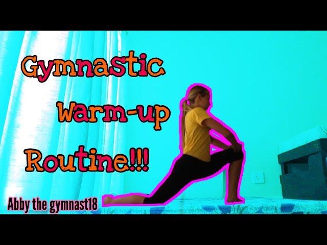 my stretching/warm up routine | Abby the gymnast18