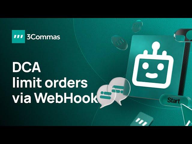 DCA Bot Limit orders via Webhook Signals