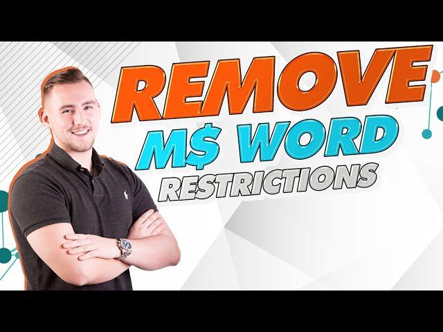 How to remove editing restrictions on Microsoft Word