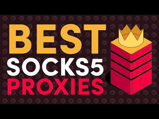 Best SOCKS5 Proxies: A New Industry Leader?