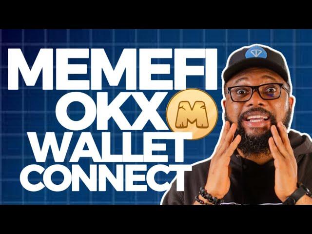 MEMEFI OKX WALLET CONNECTION