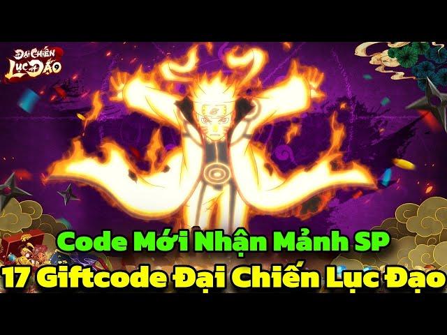 Đại Chiến Lục Đạo - 17 Giftcode Đại Chiến Lục Đạo & Code Mới 30/10 - Đại Chiến Nhẫn Giả Code