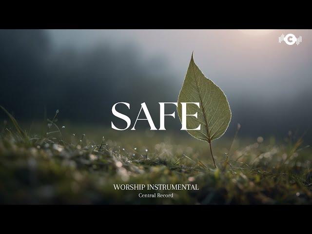 SAFE - Soaking worship instrumental | Prayer and Devotional