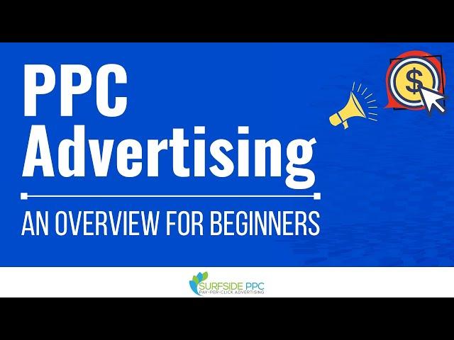 PPC Advertising: An Overview for Beginners